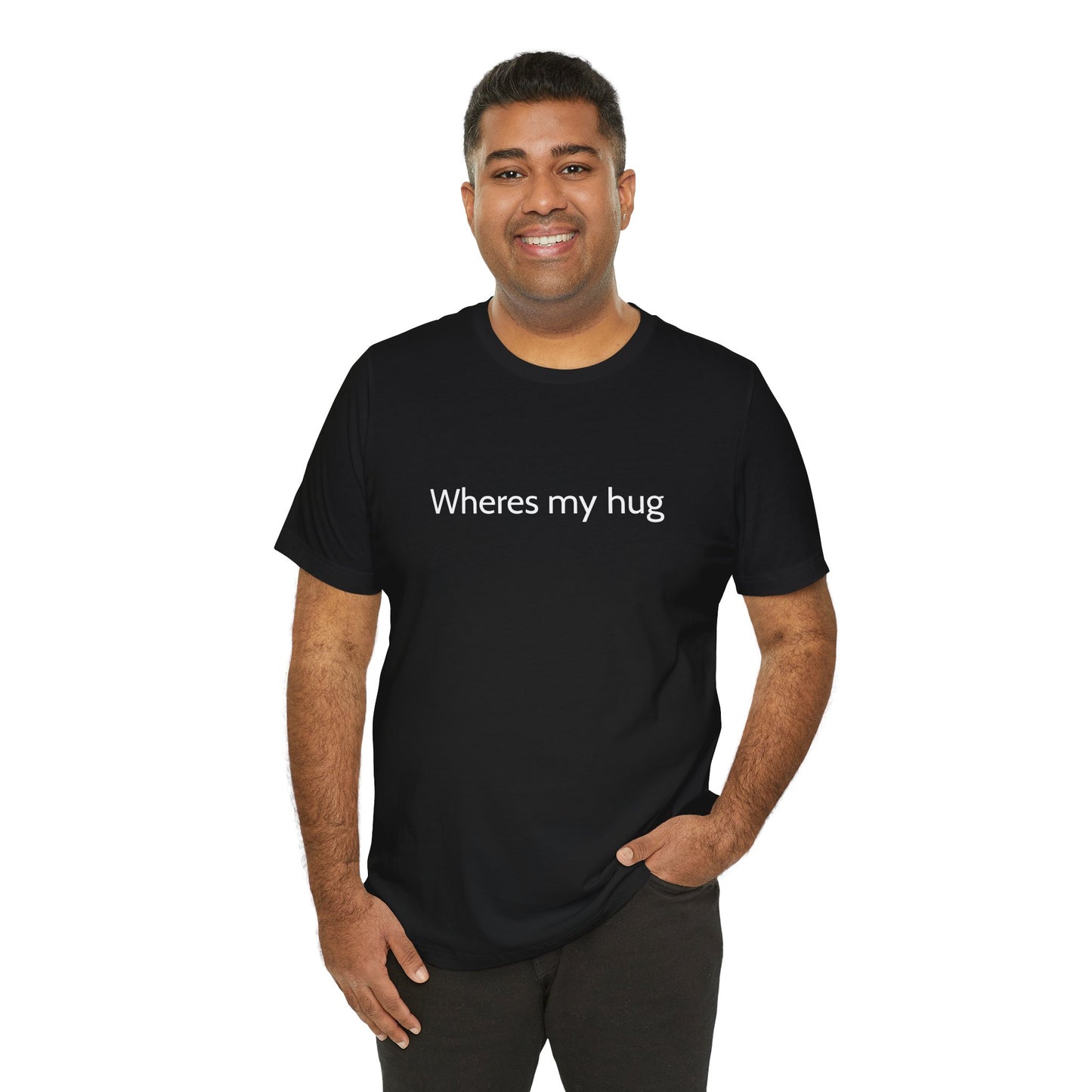 'Wheres My Hug' Unisex Short Sleeve Tee
